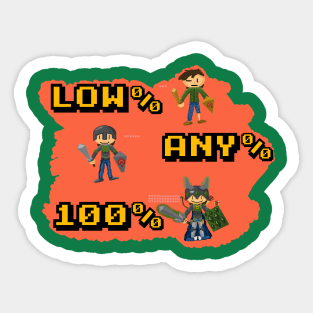 Low Any 100% Sticker